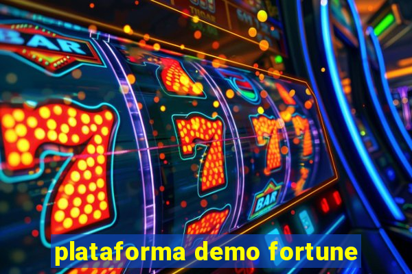 plataforma demo fortune